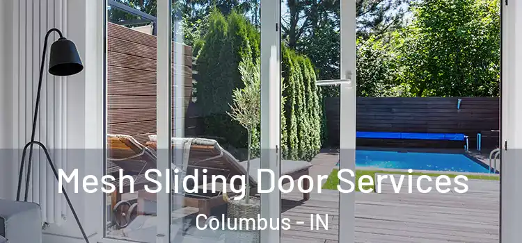  Mesh Sliding Door Services Columbus - IN